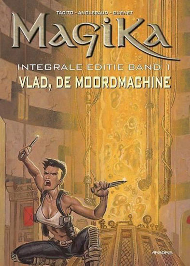 Afbeelding van Magika #1 - Integrale vlad moordmachine (ARBORIS, harde kaft)