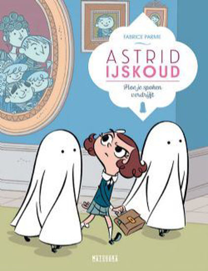 Afbeelding van Astrid ijskoud #2 - Hoe je spoken verdrijft (MATSUOKA, harde kaft)