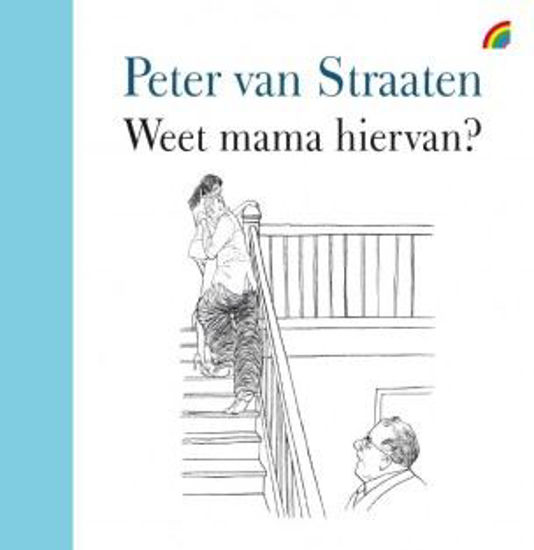 Afbeelding van Van straaten peter - Weet mama hiervan (RAINBOW POCKETBOEKEN, harde kaft)