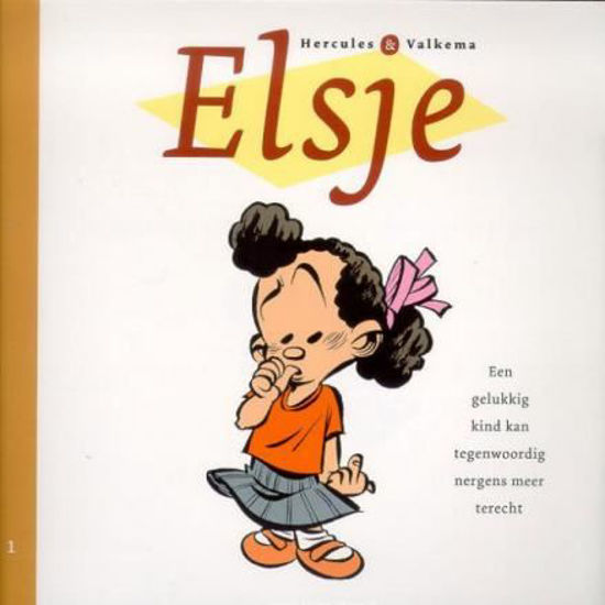 Afbeelding van Elsje #1 - Een gelukkig kind kan tegenwoordig nergens meer terecht (DON LAWRENCE COLLECTION, zachte kaft)