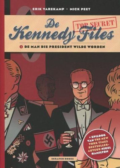 Afbeelding van Kennedy files #1 - Man die president wild worden (SCRATCH, zachte kaft)