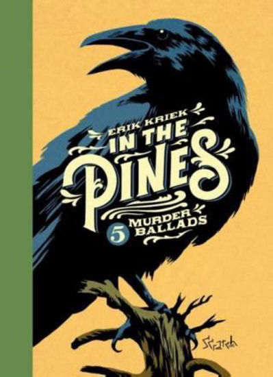 Afbeelding van In the pines - In the pines 5 murderballads (SCRATCH, harde kaft)