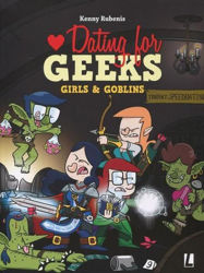 Afbeeldingen van Dating for geeks #9 - Girls & goblins (LUITINGH, zachte kaft)