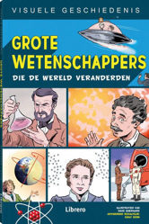 Afbeeldingen van Visuele geschiedenis #4 - Grote wetenschappers (LIBRERO, zachte kaft)