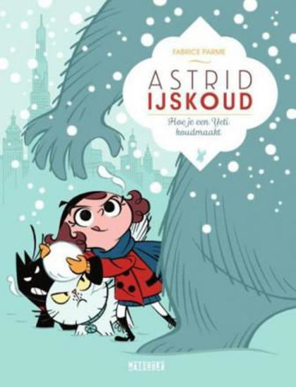 Afbeelding van Astrid ijskoud #5 - Hoe je een yeti koudmaakt (MATSUOKA, harde kaft)