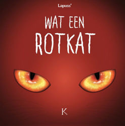 Afbeeldingen van Wat een rotkat #2 - Wat een rotkat 2