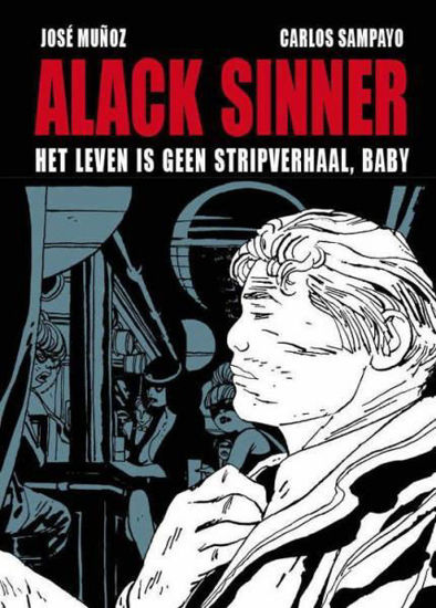 Afbeelding van Alack sinner #1 - Leven is geen stripverhaal (SHERPA, harde kaft)