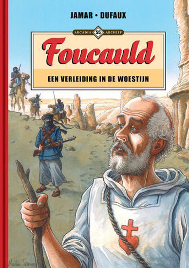 Afbeelding van Arcadia archief #55 - Foucauld - een verleiding in de woestijn (ARCADIA, harde kaft)