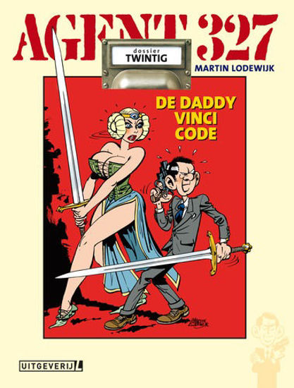 Afbeelding van Agent 327 #20 - Daddy vinci code (UITGEVERIJ L, harde kaft)