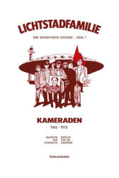 Afbeeldingen van Lichtstadfamilie #1 - Kameraden 1968-1972