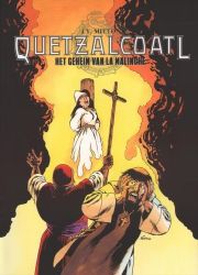 Afbeeldingen van Quetzalcoatl #7 - Geheim van la malinche