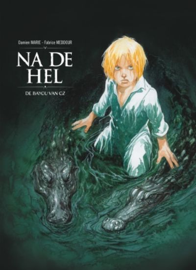 Afbeelding van Na de hel #2 - Bayou van oz (SAGA, harde kaft)