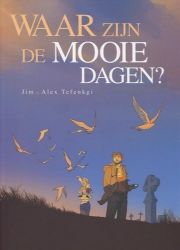 Afbeeldingen van Waar zijn de mooie dagen #1