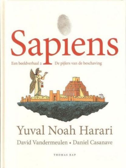 Afbeelding van Sapiens #2 - Pijlers van de beschaving (THOMAS RAP, harde kaft)