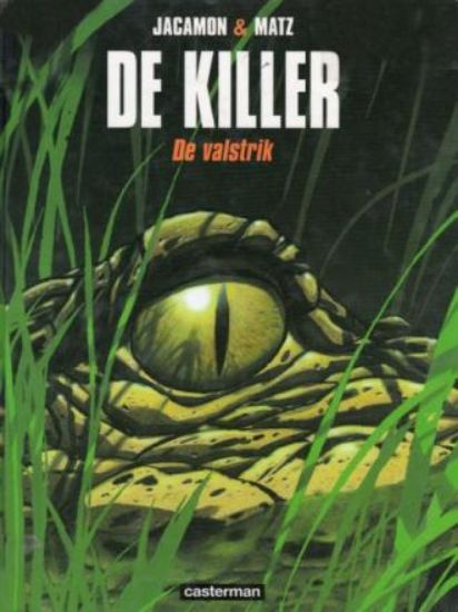 Afbeelding van De killer #2 - Valstrik (CASTERMAN, harde kaft)