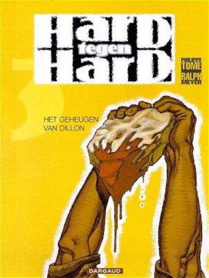 Afbeelding van Hard tegen hard #3 - Geheugen van dillon - Tweedehands (DARGAUD, zachte kaft)