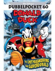 Afbeeldingen van Donald duck dubbelpocket #60 - Ontmaskering van superdonald