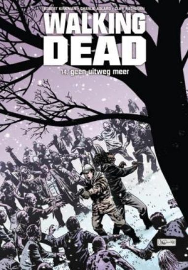 Afbeelding van Walking dead #14 - Geen uitweg meer - Tweedehands (SILVESTER, harde kaft)