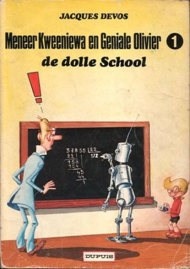 Afbeelding van Geniale olivier #1 - Dolle school - Tweedehands (DUPUIS, zachte kaft)