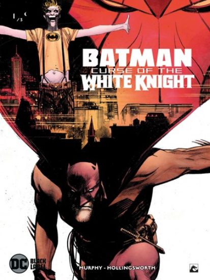 Afbeelding van Batman curse of the white knight #1 - Curse of the white knight 1/3 (DARK DRAGON BOOKS, zachte kaft)