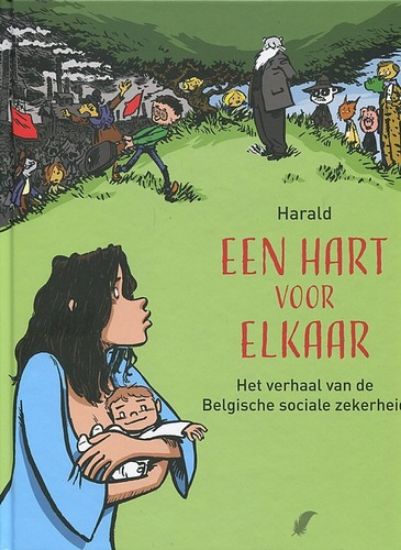 Afbeelding van Een hart voor elkaar - Een hart voor elkaar - het verhaal van de belgische sociale zekerheid (DAEDALUS, harde kaft)