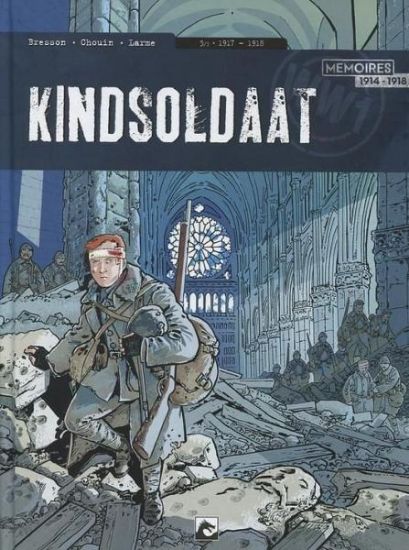 Afbeelding van Kindsoldaat #3 - Memoires 1914 1918 (DARK DRAGON BOOKS, harde kaft)