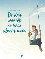 Afbeeldingen van De dag waarop... #2 - Dag waarop ze haar vlucht nam