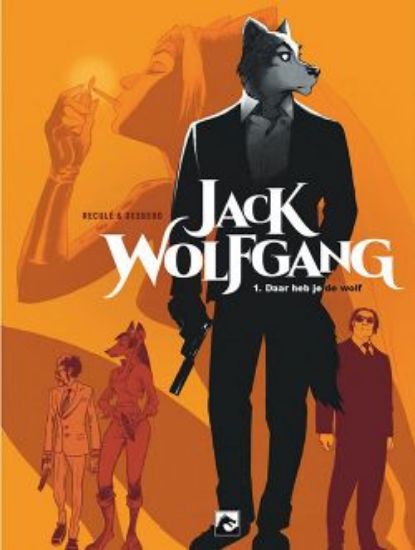 Afbeelding van Jack wolfgang #1 - Daar heb je de wolf (DARK DRAGON BOOKS, zachte kaft)