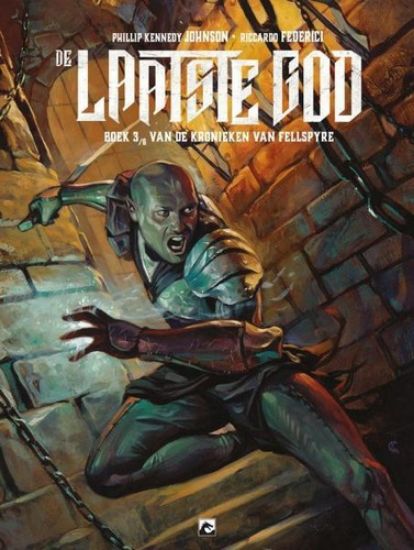 Afbeelding van Laatste god #3 - Kronieken van fellyspire 3 (DARK DRAGON BOOKS, zachte kaft)