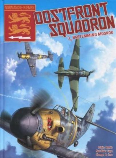 Afbeelding van Oostfront squadron #3 - Bestemming moskou (DARK DRAGON BOOKS, harde kaft)