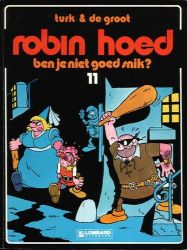 Afbeeldingen van Robin hoed #11 - Ben je niet goed snik - Tweedehands (LOMBARD, zachte kaft)