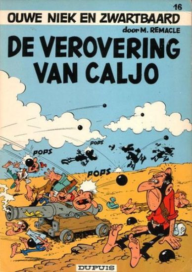 Afbeelding van Ouwe niek en zwartbaard #16 - Verovering van caljo - Tweedehands (DUPUIS, zachte kaft)