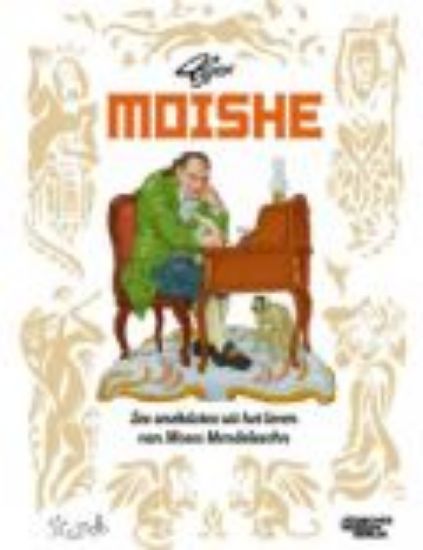 Afbeelding van Moishe - Zes anekdotes uit het leven van moses mendessohn (SCRATCH, harde kaft)