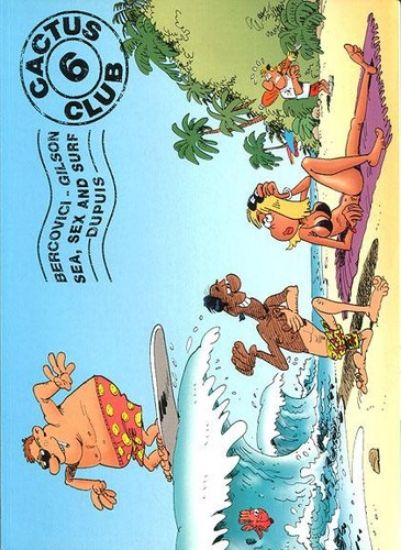 Afbeelding van Cactus club #6 - Sea sex and surf - Tweedehands (DUPUIS, zachte kaft)