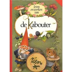 Afbeeldingen van Kabouter - Leven en werken van de kabouter