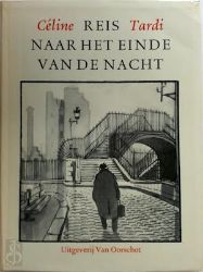 Afbeeldingen van Reis naar het einde van de nacht - Tweedehands (VAN OORSCHOT, zachte kaft)