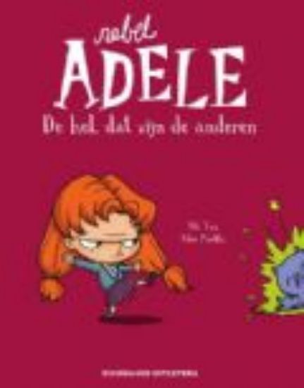 Afbeelding van Rebel adele #2 - Hel, dat zijn de anderen (STANDAARD, zachte kaft)