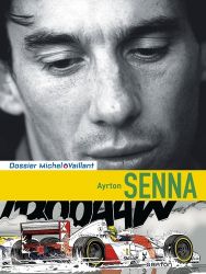 Afbeeldingen van Dossier michel vaillant - Ayrton senna (GRATON, harde kaft)