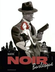 Afbeeldingen van Noir burlesque #1 - Noir burlesque deel 1