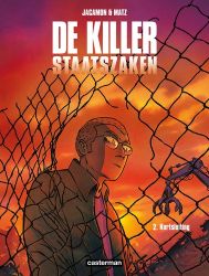 Afbeeldingen van Killer staatszaken #2 - Kortsluiting (CASTERMAN, harde kaft)