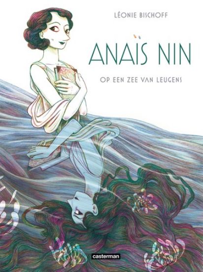 Afbeelding van Anaîs nin - Anaîs nin - op een zee van leugens (CASTERMAN, zachte kaft)