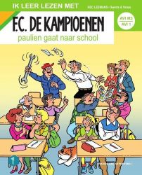 Afbeeldingen van Fc kampioenen - Paulien gaat naar school