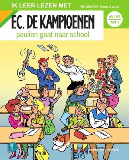 Afbeelding van Fc kampioenen - Paulien gaat naar school (STANDAARD, harde kaft)