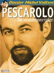 Afbeeldingen van Dossier michel vaillant #9 - Pescarolo de marathonrijder (GRATON, zachte kaft)