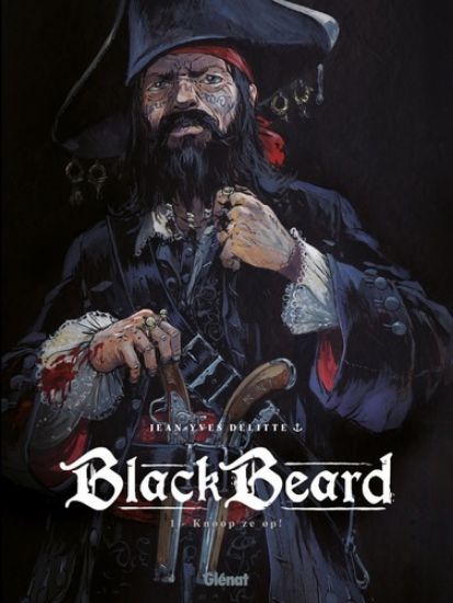 Afbeelding van Blackbeard #1 - Knoop ze op! (GLENAT, harde kaft)