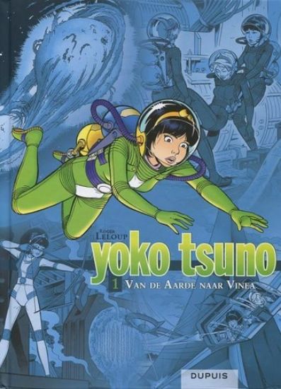 Afbeelding van Yoko tsuno #1 - Van de aarde naar vinea - integraal 1 (DUPUIS, harde kaft)