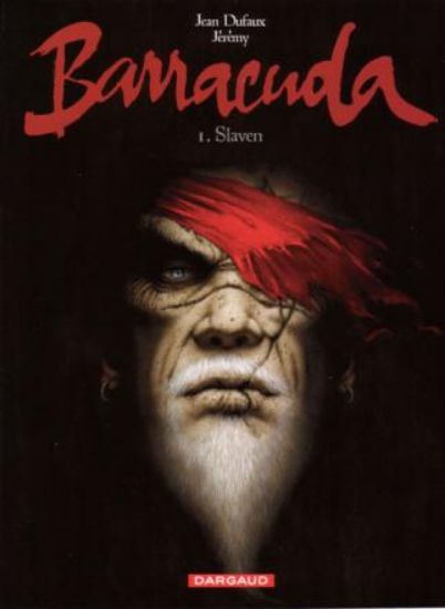 Afbeelding van Barracuda #1 - Slaven (DARGAUD, zachte kaft)