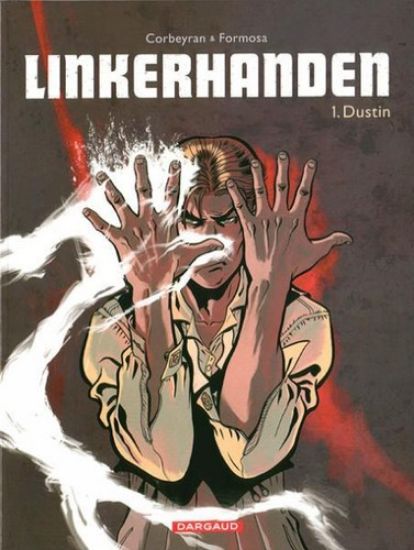 Afbeelding van Linkerhanden #1 - Dustin - Tweedehands (DARGAUD, zachte kaft)