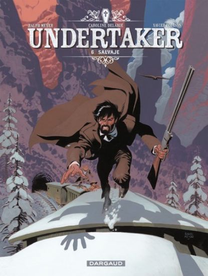 Afbeelding van Undertaker #6 - Salvaje (DARGAUD, zachte kaft)