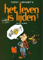 Afbeeldingen van Het leven is lijden #3 - Rien ne va plus - Tweedehands
